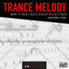 Trance Melody Writing