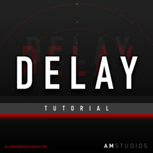 Delay-Tutorial-Trance